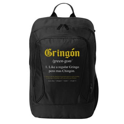 Gringon Definition Like a regular Gringo funny City Backpack