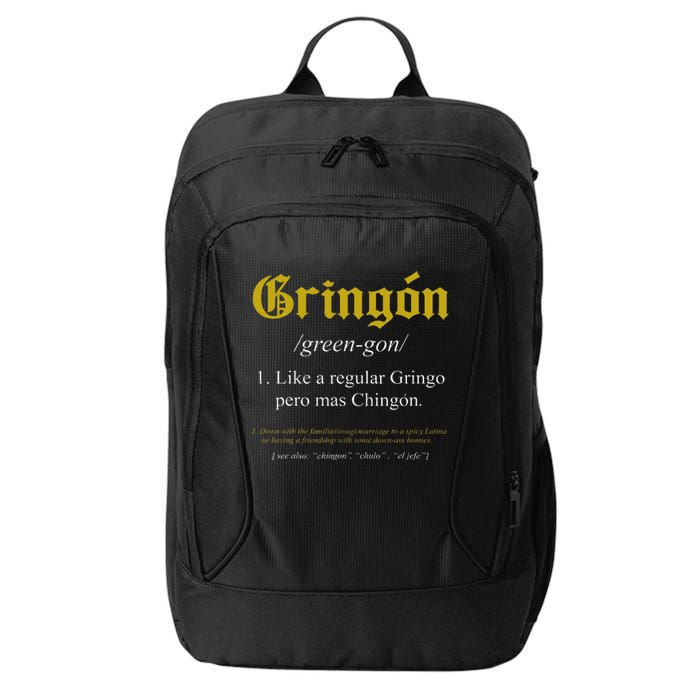 Gringon Definition Like a regular Gringo funny City Backpack