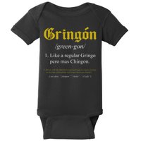 Gringon Definition Like a regular Gringo funny Baby Bodysuit