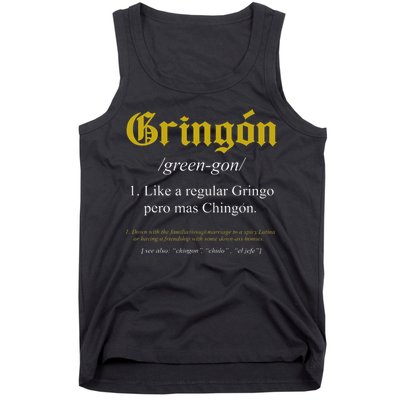 Gringon Definition Like a regular Gringo funny Tank Top