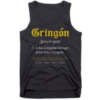 Gringon Definition Like a regular Gringo funny Tank Top