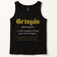 Gringon Definition Like a regular Gringo funny Tank Top
