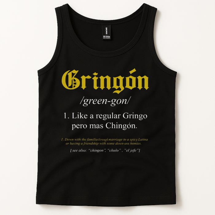 Gringon Definition Like a regular Gringo funny Tank Top