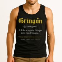 Gringon Definition Like a regular Gringo funny Tank Top