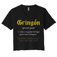 Gringon Definition Like a regular Gringo funny Crop Top