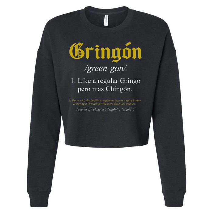 Gringon Definition Like a regular Gringo funny Cropped Pullover Crew