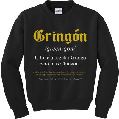 Gringon Definition Like a regular Gringo funny Kids Sweatshirt