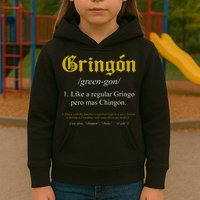 Gringon Definition Like a regular Gringo funny Kids Hoodie