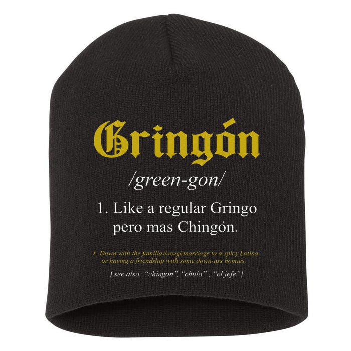 Gringon Definition Like a regular Gringo funny Short Acrylic Beanie