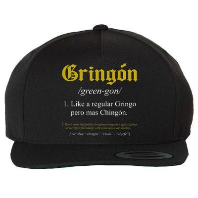 Gringon Definition Like a regular Gringo funny Wool Snapback Cap
