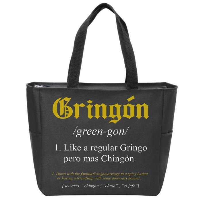 Gringon Definition Like a regular Gringo funny Zip Tote Bag