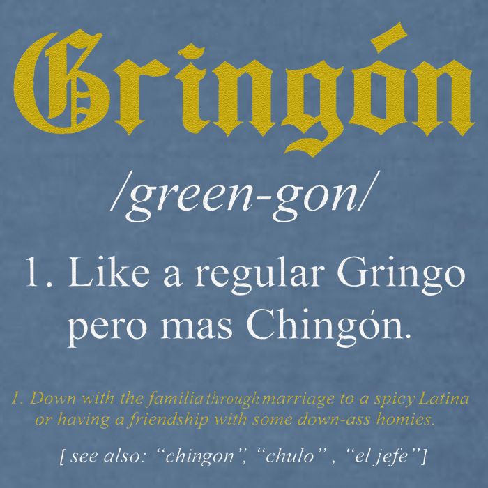 Gringon Definition Like a regular Gringo funny Garment-Dyed Sweatshirt