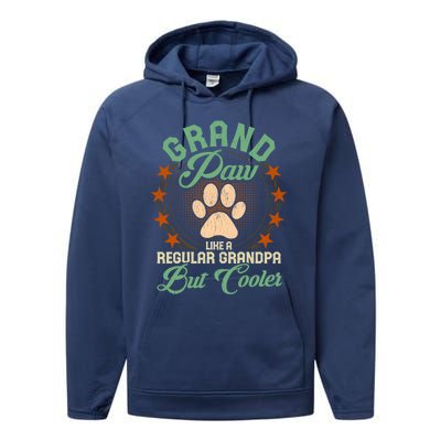 Grandpa Dog Lover Grandpaw Cooler Grandpa Grand Paw Cute Gift Performance Fleece Hoodie