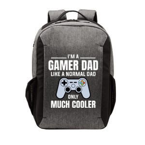 Gamer Dad Like A Normal Dad - Video Game Father Vector Backpack