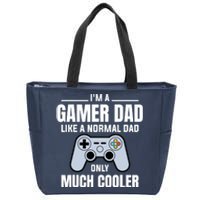 Gamer Dad Like A Normal Dad - Video Game Father Zip Tote Bag