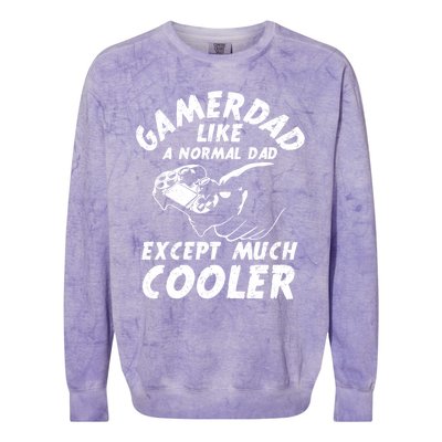 Gamer Dad Like A Normal Dad Except Much Cooler Gaming Dad Gift Colorblast Crewneck Sweatshirt