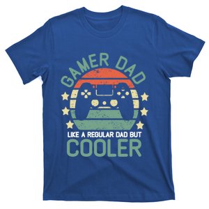 Gamer Dad Like A Regular Dad But Cooler Gift T-Shirt