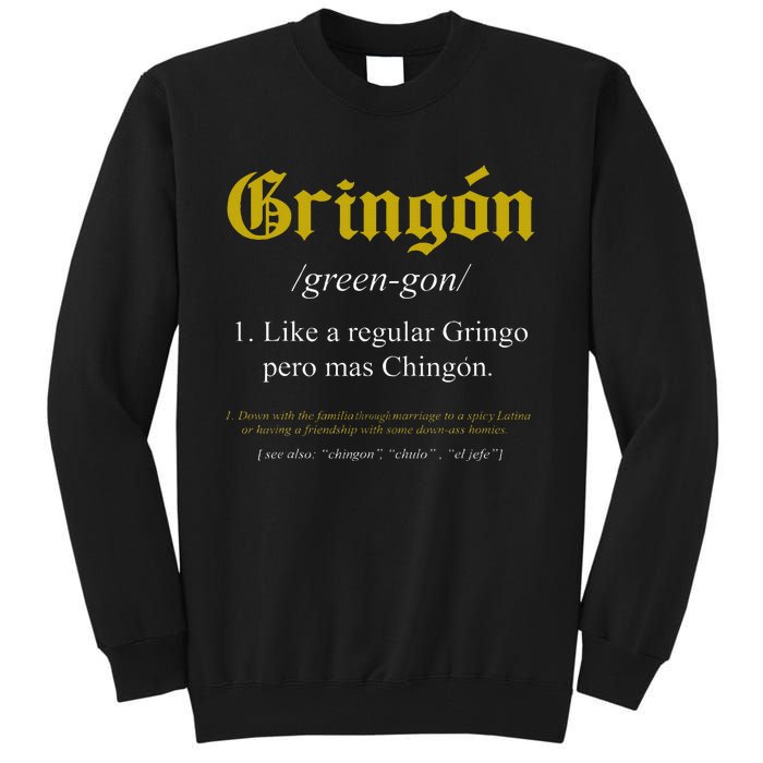 Gringon Definition Like A Regular Gringo Tall Sweatshirt