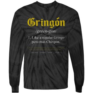 Gringon Definition Like A Regular Gringo Tie-Dye Long Sleeve Shirt