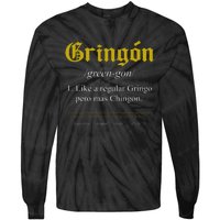 Gringon Definition Like A Regular Gringo Tie-Dye Long Sleeve Shirt