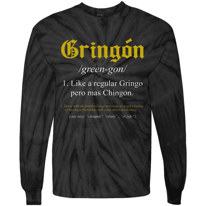 Gringon Definition Like A Regular Gringo Tie-Dye Long Sleeve Shirt