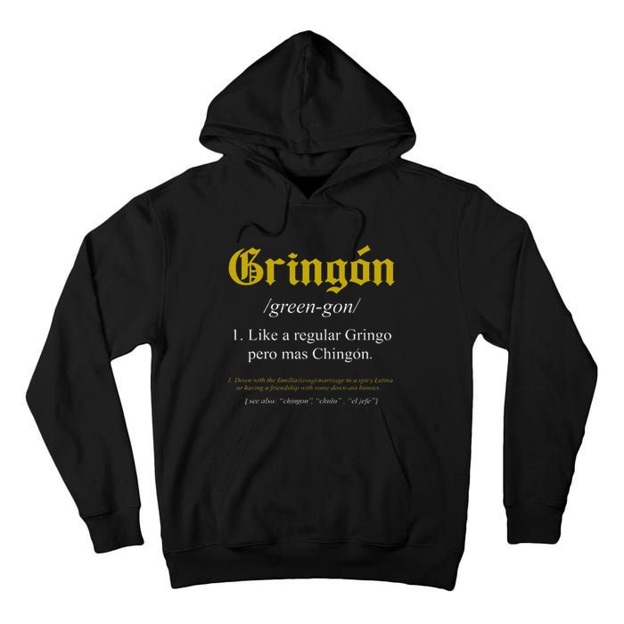 Gringon Definition Like A Regular Gringo Tall Hoodie