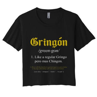 Gringon Definition Like A Regular Gringo Crop Top