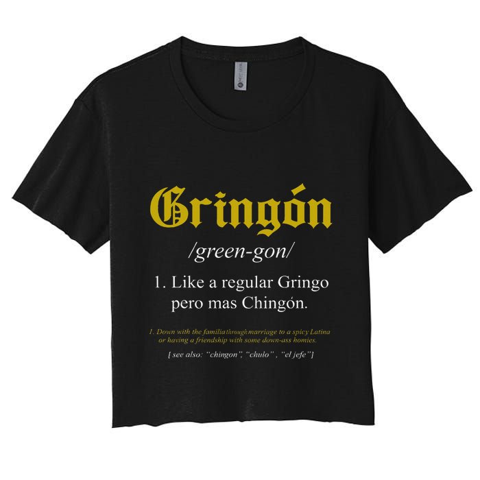 Gringon Definition Like A Regular Gringo Crop Top