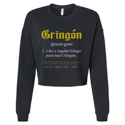 Gringon Definition Like A Regular Gringo Cropped Pullover Crew
