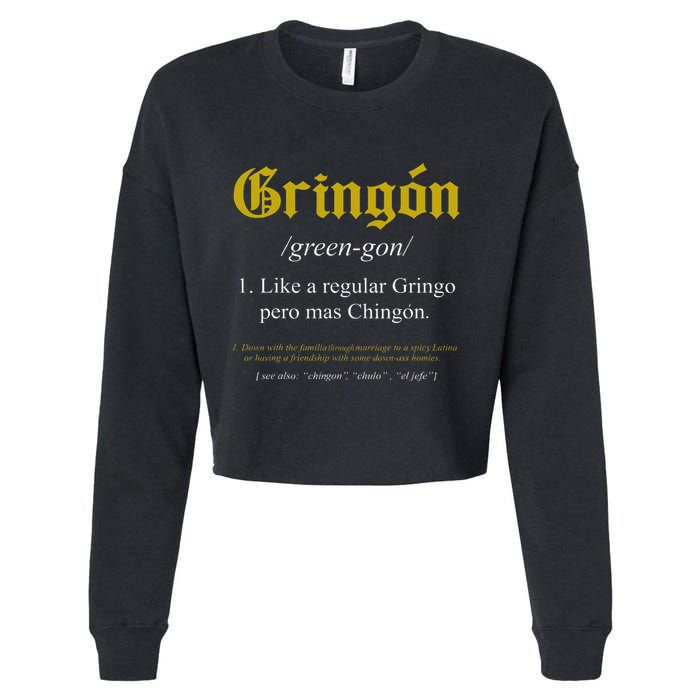 Gringon Definition Like A Regular Gringo Cropped Pullover Crew