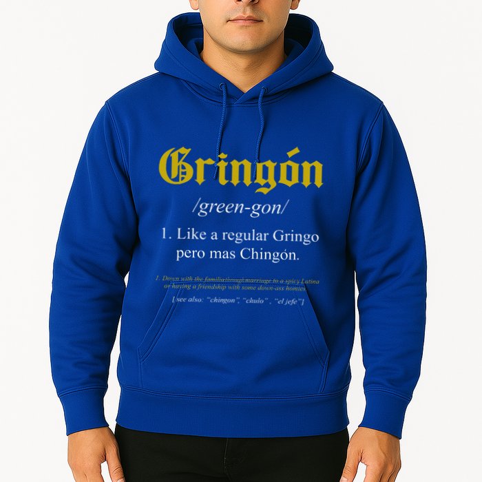 Gringon Definition Like A Regular Gringo Hoodie