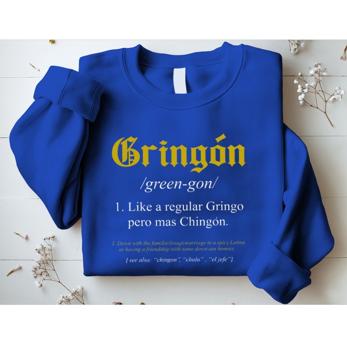 Gringon Definition Like A Regular Gringo Sweatshirt