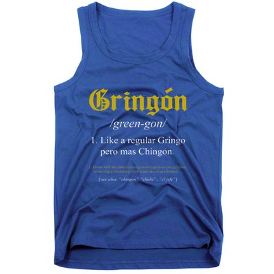 Gringon Definition Like A Regular Gringo Tank Top