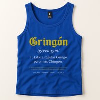 Gringon Definition Like A Regular Gringo Tank Top