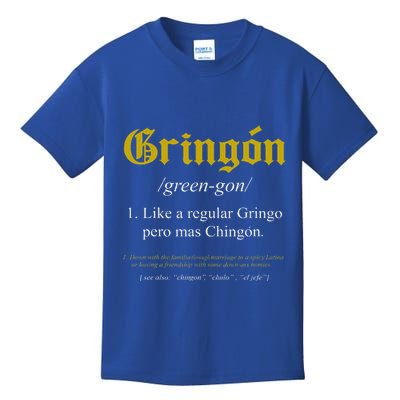 Gringon Definition Like A Regular Gringo Kids T-Shirt