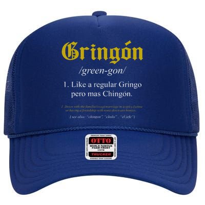 Gringon Definition Like A Regular Gringo High Crown Mesh Back Trucker Hat