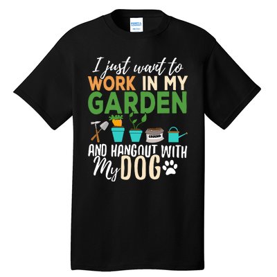 Gardening Dog Lover Gardener Garden Pet Gift Plants Tall T-Shirt