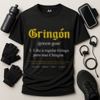 Gringon Definition Like A Regular Gringo Performance Shirt