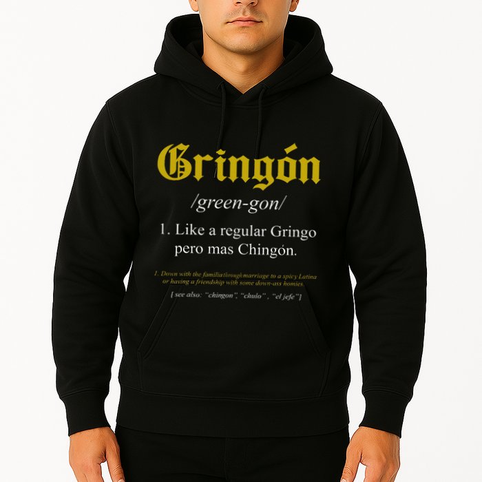 Gringon Definition Like A Regular Gringo Hoodie