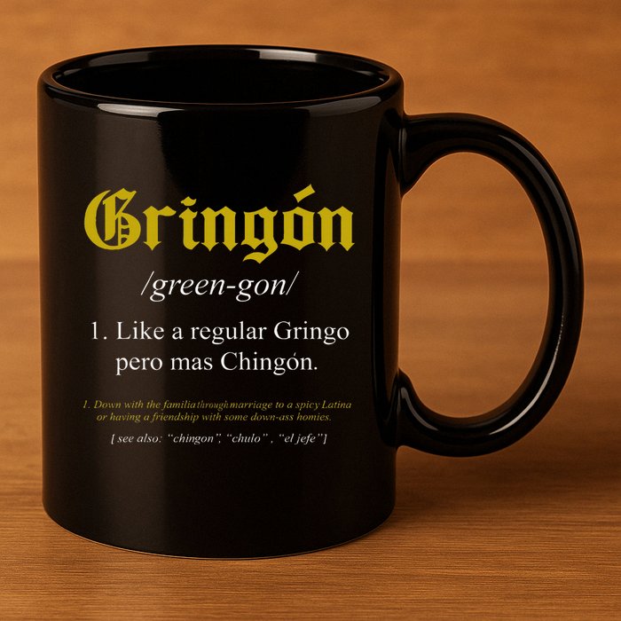 Gringon Definition Like A Regular Gringo 11oz C Handle Ceramic Mug