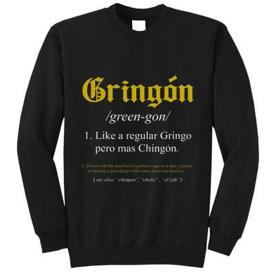Gringon Definition Like A Regular Gringo Tall Sweatshirt