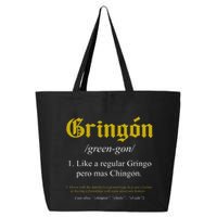 Gringon Definition Like A Regular Gringo 25L Jumbo Tote