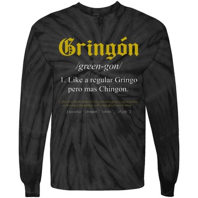 Gringon Definition Like A Regular Gringo Tie-Dye Long Sleeve Shirt