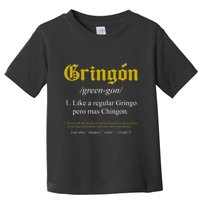 Gringon Definition Like A Regular Gringo Toddler T-Shirt