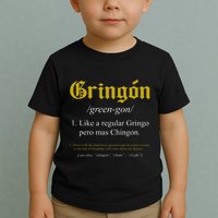 Gringon Definition Like A Regular Gringo Toddler T-Shirt