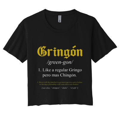 Gringon Definition Like A Regular Gringo Crop Top