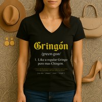 Gringon Definition Like A Regular Gringo Women's V-Neck T-Shirt