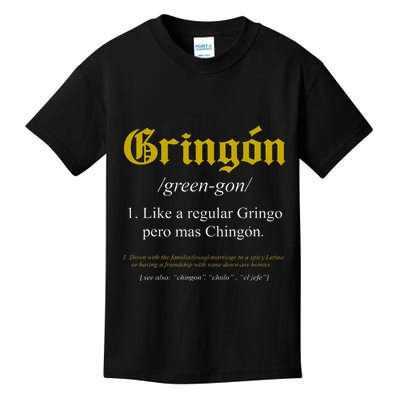 Gringon Definition Like A Regular Gringo Kids T-Shirt