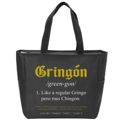 Gringon Definition Like A Regular Gringo Zip Tote Bag