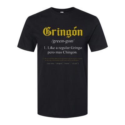 Gringon Definition Like A Regular Gringo Softstyle CVC T-Shirt